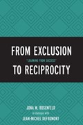From Exclusion to Reciprocity | Jona M. Rosenfeld | 