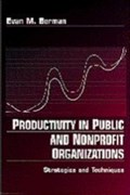 Productivity in Public and Non Profit Organizations | Evan M. Berman | 