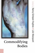Commodifying Bodies | Nancy Scheper-Hughes ; Loic Wacquant | 