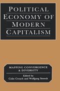 Political Economy of Modern Capitalism | Colin Crouch ; Wolfgang Streeck | 