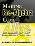 Making Pre-Algebra Come Alive | Alfred S. Posamentier | 