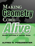 Making Geometry Come Alive | Alfred S. Posamentier | 