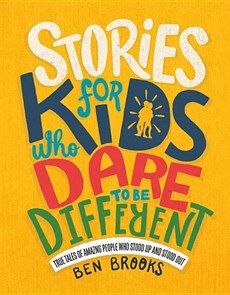 STORIES FOR KIDS WHO DARE TO B