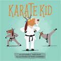 Karate Kid | Rosanne Kurstedt | 