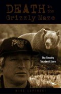 Death in the Grizzly Maze | Mike Lapinski | 