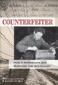 Counterfeiter: How a Norwegian Jew Survived the Holocaust | Moritz Nachtstern | 