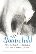 Soonchild | Russell Hoban | 