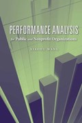 Performance Analysis For Public And Nonprofit Organizations | XiaoHu Wang | 