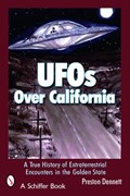 UFOs Over California | Preston Dennett | 