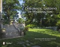 Diplomatic Gardens of Washington | Photography by Ann Stevens | 