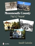 Monmouth County: Past and Present | Randall Gabrielan | 
