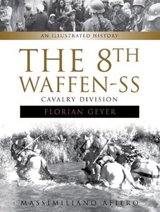 The 8th Waffen-SS Cavalry Division "Florian Geyer"