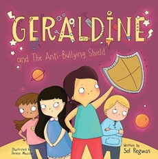 Geraldine and the Anti-Bullying Shield