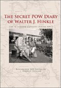 The Secret POW Diary of Walter J. Hinkle | J. Forrest Pollard | 