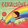 Geraldine and the Rainbow Machine | Sol Regwan | 