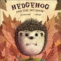 Hedgehog and the Art Show | Ozge Bahar Sunar | 