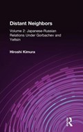 Japanese-Russian Relations Under Gorbachev and Yeltsin | Hiroshi Kimura | 