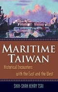 Maritime Taiwan | Shih-Shan Henry Tsai | 