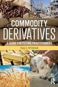 Commodity Derivatives | Usa)peterson PaulE.(UniversityofIllinois | 