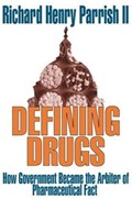 Defining Drugs | Richard Henry Parrish Ii | 