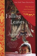 Falling Leaves: The True Story of an Unwanted Chinese Daughter | Adeline Yen Mah | 