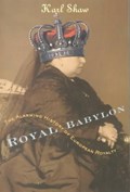 Royal Babylon | Karl Shaw | 