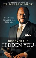 Discovering the Hidden You | Myles Munroe | 