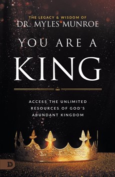 You Are a King