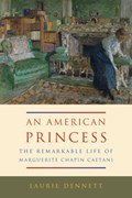 An American Princess | Laurie Dennett | 