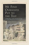 We Find Ourselves Put to the Test | James Crooks | 