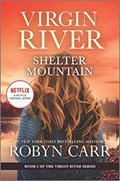 SHELTER MOUNTAIN | Robyn Carr | 