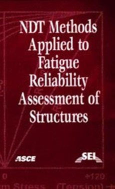 Non-Destructive Test (NDT) Methods Applied to Fatigue Reliability Assesment of Structures