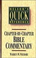 Nelson's Quick Reference Chapter-by-Chapter Bible Commentary | Warren W. Wiersbe | 