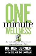 One Minute Wellness | Ben Lerner | 