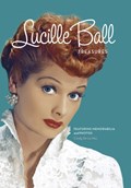 Lucille Ball Treasures | Cindy De La Hoz | 