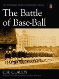 The Battle of Base-Ball | C.H. Claudy | 