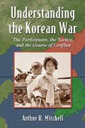 Understanding the Korean War | Arthur H. Mitchell | 