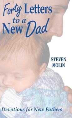 40 Letters to a New Dad
