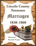 Lincoln County, Tennessee Marriages 1838-1860 | Historical Records Project | 