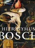 Hieronymus Bosch | Larry Silver | 