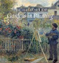The History of Gardens in Painting | Niles Buttner | 