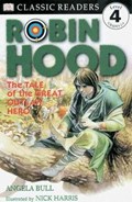Robin Hood | Bull, Angela ; Dorling Kindersley, Inc. | 