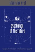 Psychology of the Future | Stanislav Grof | 