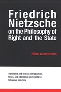 Friedrich Nietzsche on the Philosophy of Right and the State | Nikos Kazantzakis | 