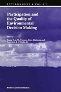 Participation and the Quality of Environmental Decision Making | Frans H.J.M. Coenen ; Dave Huitema ; Laurence O'toole | 