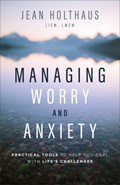 Managing Worry and Anxiety | Jean Holthaus | 