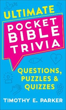 Ultimate Pocket Bible Trivia – Questions, Puzzles & Quizzes