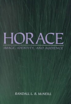 Horace: Image, Identity, and Audience
