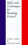 Skills and Techniques for Reading French | Seibert | 