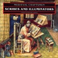 Scribes and Illuminators | Christopher De Hamel | 